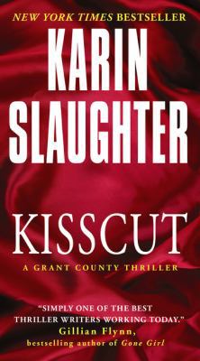 Kisscut: A Grant County Thriller 0062385399 Book Cover