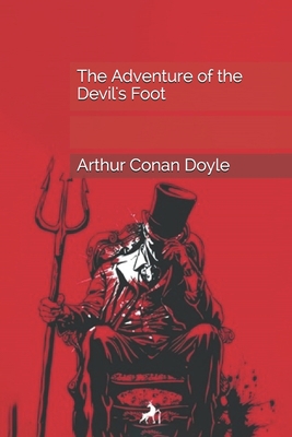 The Adventure of the Devil's Foot 1706640307 Book Cover