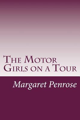 The Motor Girls on a Tour 1501056166 Book Cover