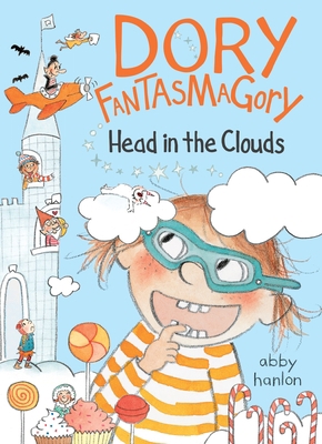 Dory Fantasmagory: Head in the Clouds 0735230463 Book Cover