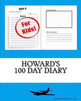 Howard's 100 Day Diary 1519509251 Book Cover