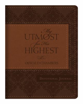 My Utmost for His Highest Devotional Journal 1624162541 Book Cover
