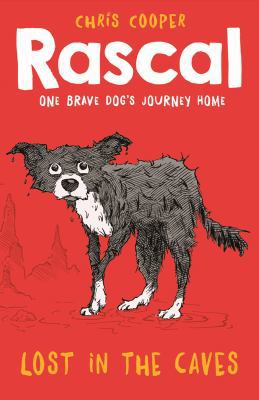Rascal: Lost in the Caves (1) 1405275111 Book Cover