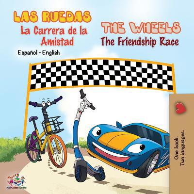 Las Ruedas- La Carrera de la Amistad The Wheels... [Spanish] 1525913905 Book Cover