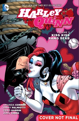 Harley Quinn Vol. 3: Kiss Kiss Bang Stab 140126252X Book Cover