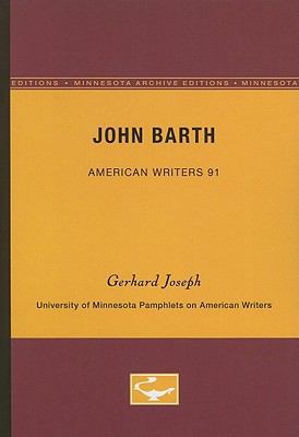 John Barth - American Writers 91: University of... 0816605637 Book Cover