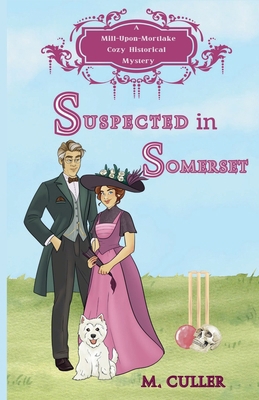 Suspected in Somerset B0GD4Z428C Book Cover