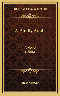 A Family Affair: A Novel (1886) 1166534987 Book Cover