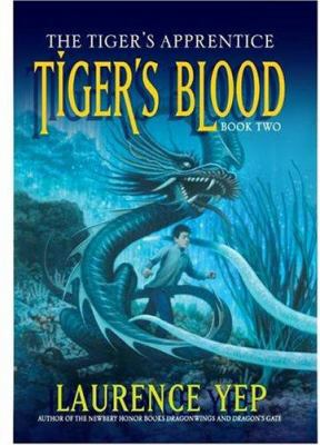 Tiger's Blood: The Tiger's Apprentice, Book Two 0060010177 Book Cover