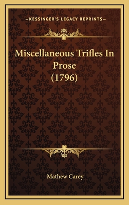 Miscellaneous Trifles in Prose (1796) 1164247964 Book Cover