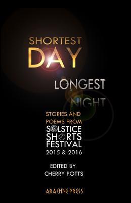 Shortest Day Longest Night 1909208280 Book Cover