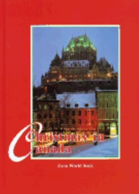 Christmas in Canada (Christmas Around the World... 0716608944 Book Cover