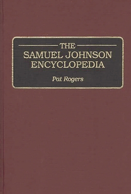 The Samuel Johnson Encyclopedia 0313294119 Book Cover