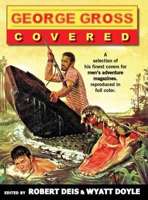 George Gross: Covered 194344403X Book Cover