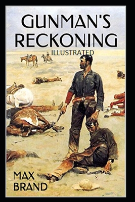 Gunman's Reckoning Illustrated B092P62SDW Book Cover