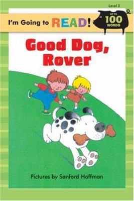 Good Dog, Rover 1402720793 Book Cover