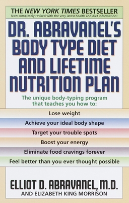 Dr. Abravanel's Body Type Diet and Lifetime Nut... 0553380419 Book Cover