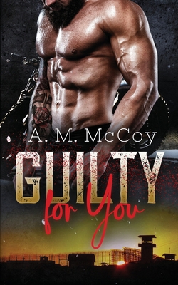 Guilty For You 1965903053 Book Cover