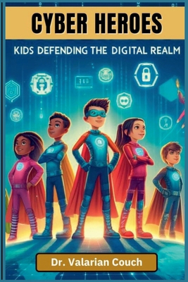 Cyber Heroes B0D62MKNSW Book Cover