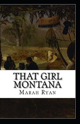 That Girl Montana Annotated B08HGLNKTW Book Cover