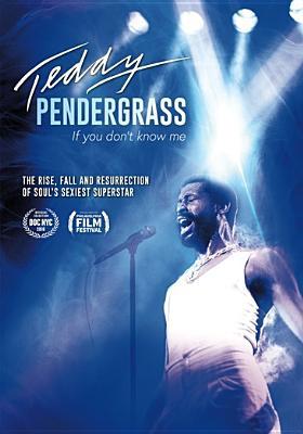 Teddy Pendergrass: If You Don't Know Me B07QMB5JW1 Book Cover