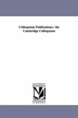 Colloquium Publications.: the Cambridge Colloquium 141818232X Book Cover