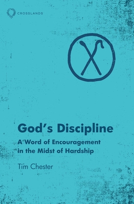 God's Discipline: A Word of Encouragement in th... 152710155X Book Cover