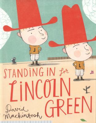 Standing in for Lincoln Green 0007463014 Book Cover