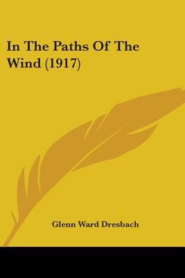 In The Paths Of The Wind (1917) 1104182963 Book Cover