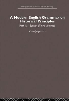 A Modern English Grammar on Historical Principl... 0415860245 Book Cover