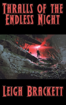 Thralls of the Endless Night 1515446867 Book Cover