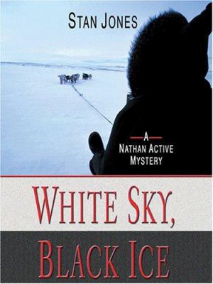 White Sky Black Ice [Large Print] 1587249308 Book Cover