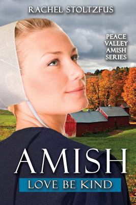Amish Love Be Kind 1978141769 Book Cover