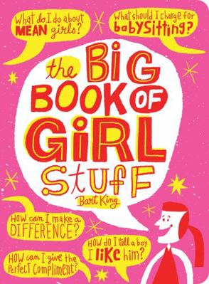 The Big Book of Girl Stuff, Updated 1423637623 Book Cover