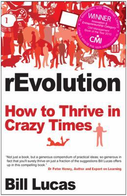 Revolution: How to Thrive in Crazy Times 1845901290 Book Cover