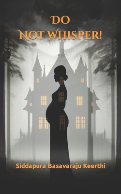 Do Not Whisper! B0C5P365JP Book Cover