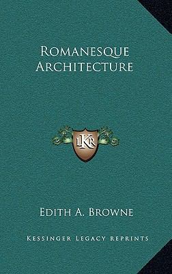 Romanesque Architecture 1163217468 Book Cover