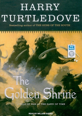 The Golden Shrine: A Tale of War at the Dawn of... 1400157854 Book Cover