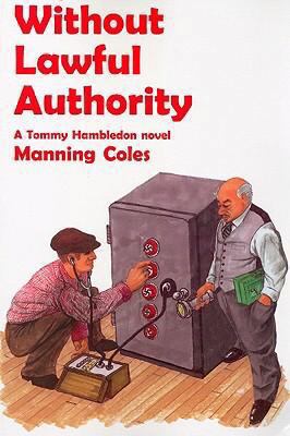 Without Lawful Authority: A Tommy Hambledon Novel 1601870272 Book Cover