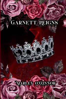 Garnett Reigns B0DW1Q6KSQ Book Cover