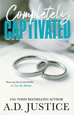 Completely Captivated 0692894500 Book Cover