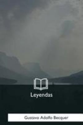 Leyendas [Spanish] 1981254722 Book Cover