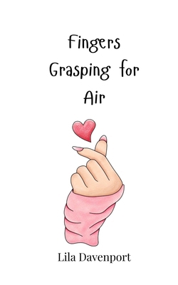 Fingers Grasping for Air 3690819040 Book Cover