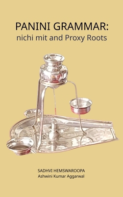 Panini Grammar: nichi mit and Proxy Roots 9348012630 Book Cover