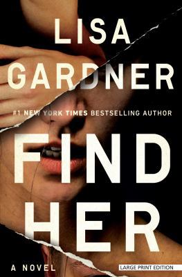 Find Her [Large Print] 1432837435 Book Cover