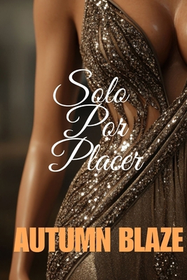 For Pleasure Only: Spanish Edition [Spanish] B0FBKBSFD3 Book Cover