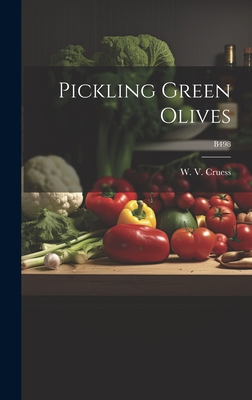 Pickling Green Olives; B498 101936677X Book Cover
