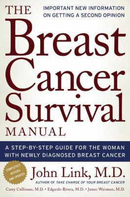 The Breast Cancer Survival Manual: A Step-By-St... 0805082344 Book Cover