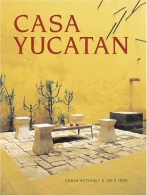 Casa Yucatan (pb) 1423601068 Book Cover