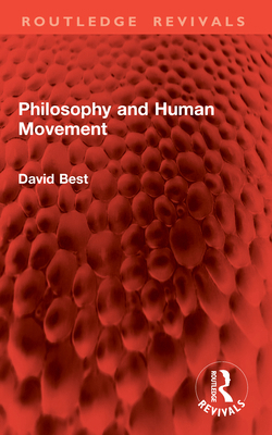 Philosophy and Human Movement 1041002971 Book Cover